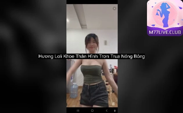 Hương Loli Khoe Thân Hình Trơn Trua Nóng Bỏng 3