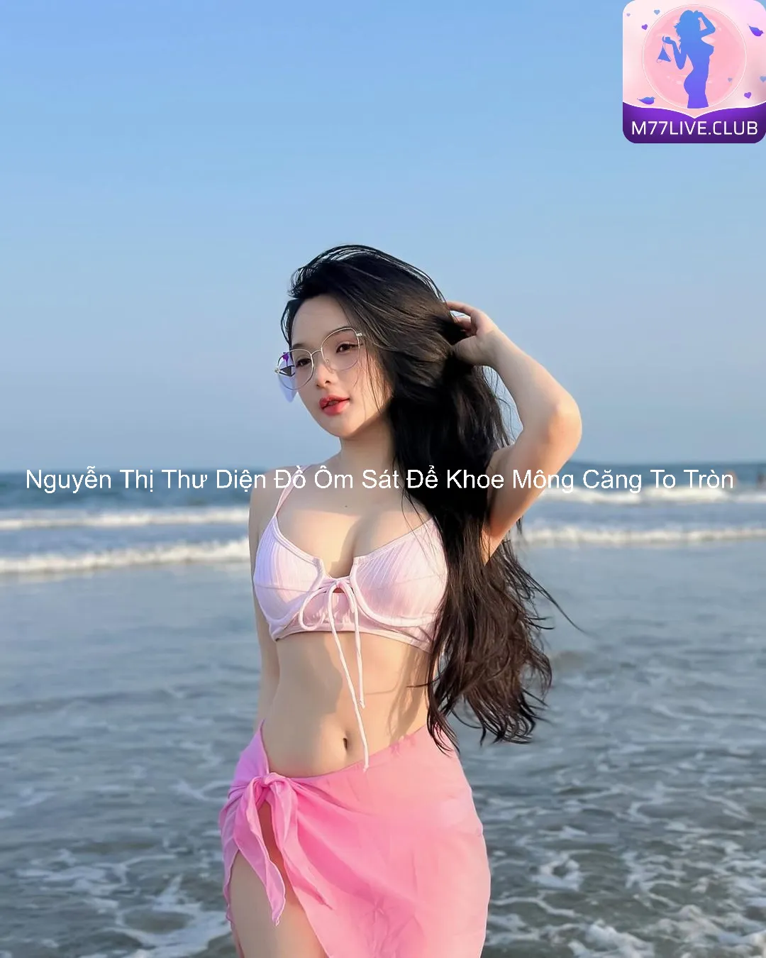 Nguyễn Thị Thư Diện Đồ Ôm Sát Để Khoe Mông Căng To Tròn 4